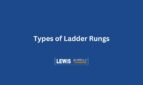 3 Best Types Of Ladder Rungs | Extension Ladders | LEWIS Access