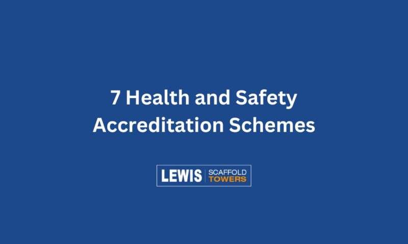 7 Health And Safety Accreditation Schemes - LEWIS Access