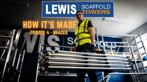 LEWIS Access How its Made Ep 4 Braces